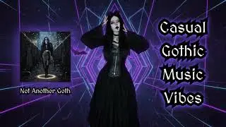 🎵🐼 Not Another Goth | Casual Gothic Music Vibes 🌑🦇🖤