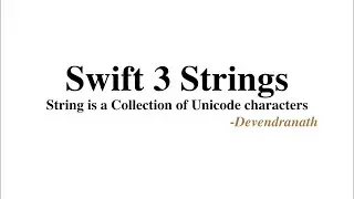 Swift 3 Strings Tutorial