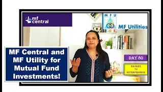 Use MF Central and MF Utility for Mutual Fund service-related requests and also for MF investment!