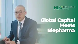 [HIGHLIGHT CAPITAL EP.1] Building Bridges in Asia&rsquo;s Healthcare Ecosystem