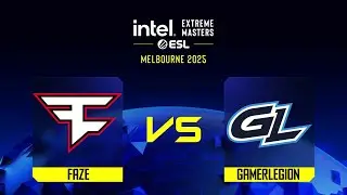 FaZe проти GamerLegion | Карта 1 | IEM Melbourne 2025
