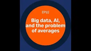 Discovery Matters | Ep92. Big data, AI, and the problem of averages