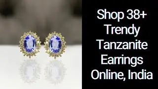 Shop 38+ Trendy Tanzanite Earrings Online, India