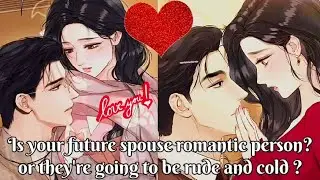 Kya apke future spouse ek romantic person hoge ya hogi?❤️🧿🥹