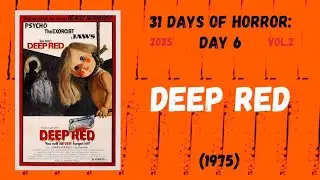 Deep Red (1975) - Day 6: 31 Days Of Horror (2025: Vol.II)