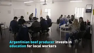 Argentinian beef producer invests in education for local workers