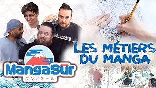 MANGA SÛR #37 : LES MÉTIERS DU MANGA ! Y'EN A TELLEMENT
