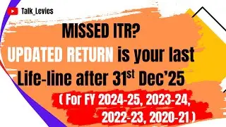 IMPORTANT FOR PAST YEARS&rsquo; ITR DEFALUTERS - UPDATED RETURN u/s 139(8A) #itr #updatedreturn