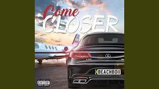 Come Closer