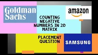 Amazon Coding Question -Counting negative numbers in 2D matrix
