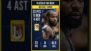 Michael Young Player of the Week | Fiba Europe Cup | Round 1
