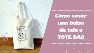 C&oacute;mo coser una bolsa de tela o tote bag - Tutorial costura francesa