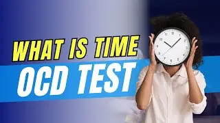 Time OCD Test | OCD Mantra | #ocd #mentalhealth #anxiety #obsessivecompulsivedisorder