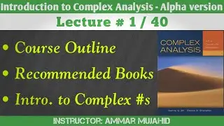 Complex numbers | Properties of Complex numbers | Complex Analysis || Lecture 1