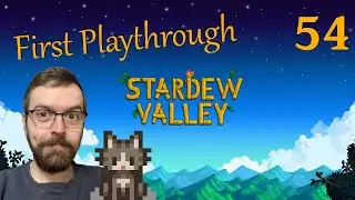 Stardew Valley - First Playthrough - Twitch VOD - Part 54 (2)