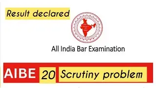 Aibe 20 result ( scrutiny ) | all India bar association 