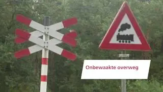 Hou het veilig bij de overweg! Welke overwegen zijn er in Nederland?