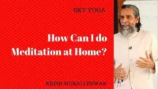 How can I do meditation at home