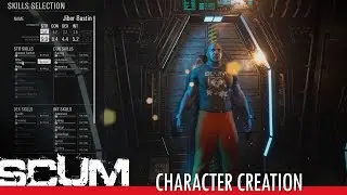 SCUM - Character Creation & Customization