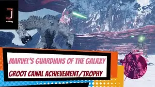Marvels guardians of the galaxy Groot canal Achievement/Trophy