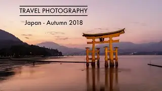 Travel Photography - Japan Autumn 2018