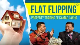 Property Trade Karke Bano Lakhpati | Smart Property Investment Tips From Real Estate Industry Expert