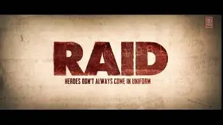 RAID Official Trailer 2018   Ajay Devgn   Ileana D'Cruz   Saurabh Shukla   16th March