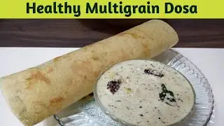 Healthy Multigrain Dosa Recipe |  Protein Rich Crispy Dosa Recipe | Healthy Dosa | My jain Recipes