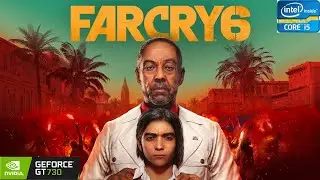Far Cry 6 Ubisoft ON GT 730 DDR5 | 8GB RAM