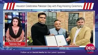 Houston Celebrates Pakistan Day with Flag Hoisting | Texas Declares March 23 as Pakistan Day