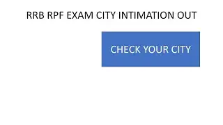 RRB RPF EXAM CITY INTIMATION OUT | RPF SI | KC EDUCATION