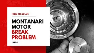 How to solve montanari motor break problem part-2(2)