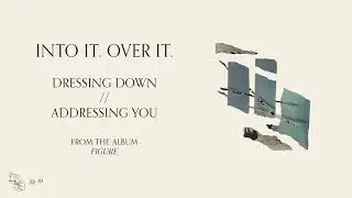 Into It. Over It. - 