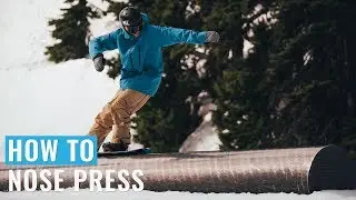 How To Nose Press On A Snowboard