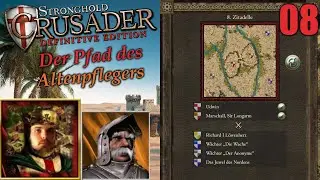 Der Pfad des Altenpflegers | M08 Zitadelle | Stronghold Crusader - Definitive Edition