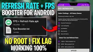 Refresh Rate + FPS Booster For Android No Root | Max FPS & Fix Lag!