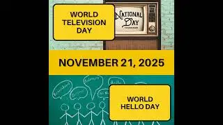 World Television Day & World Hello Day