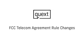 FCC Telecom Agreement Rule Changes