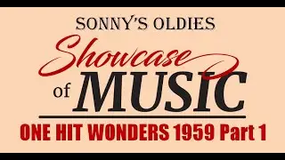 ONE HIT WONDERS 1959 Part 1 - stereo and stereo mixes - song listing in Contents