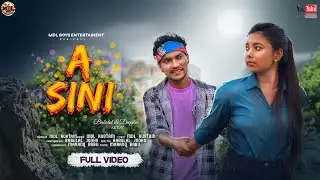 A SINI || FULL VIDEO || FT BABULAL & DEEPIKA || NEW HO MUNDA VIDEO SONG 2024 || SINGER MDL RUSTAM