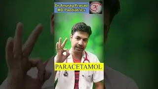 PARACETAMOL Dose and Schedule by Dr Anurag Prasad (Hindi) #shorts