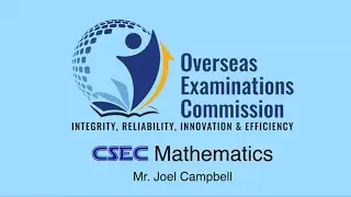 OEC CXC Marathon: CSEC Mathematics Past Paper Review