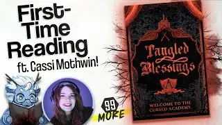 a TTRPG about dark magical academia! Tangled Blessings, ft. the author!