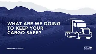 What are we doing to keep your cargo safe