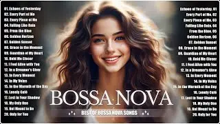 Bossa Nova & Jazz 2025 🍀 Timeless Bossa Nova Songs 🎉Gentle Strums, Latin Charms