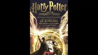 Harry Potter and the Cursed Child: Play Script Overview