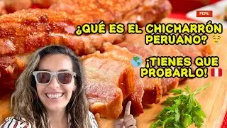 ¿Qué es el CHICHARRÓN de PERÚ? 🇵🇪 ¡Descubre este SABOR ÚNICO en ICA!