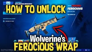 How to Unlock Wolverine's Ferocious Wrap! (Challenge) | Fortnite Season 4 Chapter 2 | Week 4