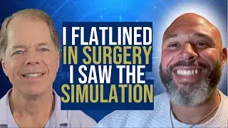 &ldquo;My Soul Left My Body&rdquo;: NDE in the OR, Christ Consciousness & The Simulation | Jonah Rogers