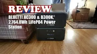BLUETTI AC300 & B300K Solar Generator - Review